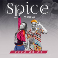 Eyes on Me_Spice,Meriqua