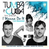 I Wanna Do It_Tumba,Cuca