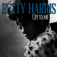Cry to Me_Betty Harris