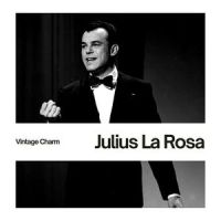 I Couldn't Believe My Eyes_Julius La Rosa