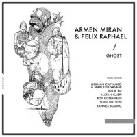Ghost_Armen Miran,Felix Raphael,Soul Button