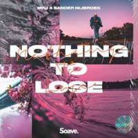 Nothing To Lose_MKJ,Sander Nijbroek