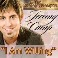 I Am Willing_Jeremy Camp