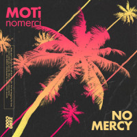 No Mercy_MOTi