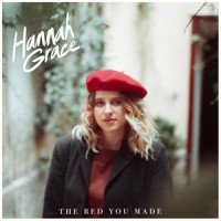 The Bed You Made_Hannah Grace,Martin Luke Brown