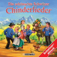 Chumm, mir wei ga Chrieseli gwinne_Lydia Gygax,Kinder Schweizerdeutsch