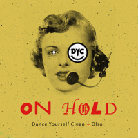 On Hold_Dance Yourself Clean,Olso