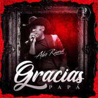 Gracias Papa_Alex Rivera