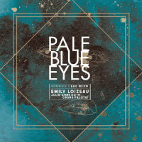 Pale Blue Eyes_Emily Loizeau,Julie-Anne Roth,Csaba Palotaï