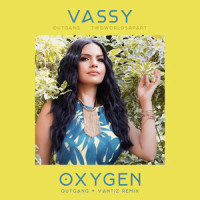 OXYGEN(Outgang & Vantiz Edit)_Vassy,Outgang,TwoWorldsApart