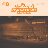 Take to Begin_The Band of Heathens,Ed Jurdi,GordyQuist