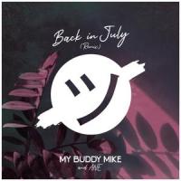 Back In July_My Buddy Mike,Ane