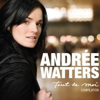 Tout de moi_Andrée Watters