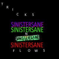 Tricks N Flows_Sinister Sane,HPSHAWTY