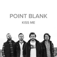 Kiss Me_Point Blank