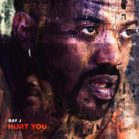 Hurt You_Ray J