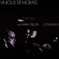 Minha Namorada_Vinicius De Moraes,Maria Creuza,Toquinho