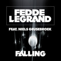 Falling_Fedde Le Grand,Niels Geusebroek