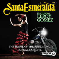 The House of the Rising Sun / Quasimodo Suite_Santa Esmeralda,Leroy Gomez