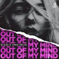 Out Of My Mind_Klaas,Jona Selle