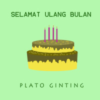 Selamat Ulang Bulan_Plato Ginting