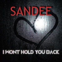 I Won't Hold You Back_Sandee