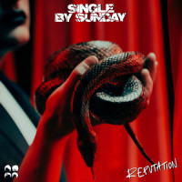 Reputation_Single By Sunday
