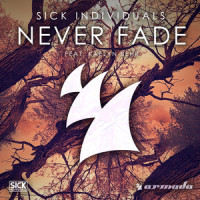 Never Fade_Sick Individuals,Kaelyn Behr