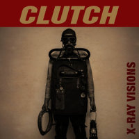 X-Ray Visions_Clutch
