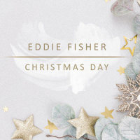 Here Comes Santa Claus Right Down Santa Claus Lane_Eddie Fisher