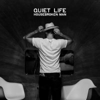 Housebroken Man_Quiet Life,Cary Ann Hearst