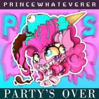 Party's Over(feat. Sable Symphony)_PrinceWhateverer,Sable Symphony