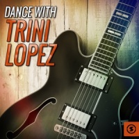 Love Me_Trini Lopez