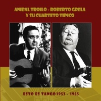 A Pedro Maffia_Anibal Troilo,Roberto Grela y su Cuarteto Tipico