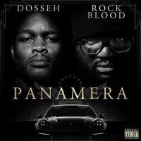 Panamera_Rockblood,Dosseh