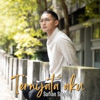 Ternyata Aku_Sufian Suhaimi