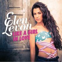 Like a Girl In Love_Elen Levon