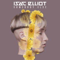 Somebody Else_Isac Elliot
