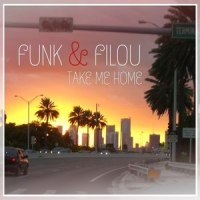 Take Me Home_Funk,Filou