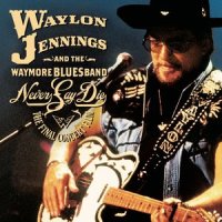 It's The World's Gone Crazy(Cotillion)_Waylon Jennings,The Waymore Blues Band