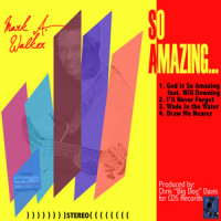 God Is so Amazing_Will Downing,Mark A. Walker