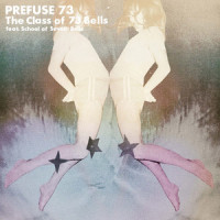 The Class of 73 Bells_Prefuse 73,School of Seven Bells