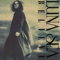 ビリーヴ_Luna Sea