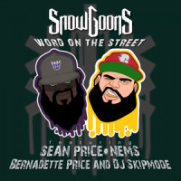 Word On The Street_Snowgoons,Sean Price,Nems,Bernadette Price,Dj Skipmode