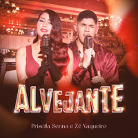 Alvejante_Priscila Senna,Zé Vaqueiro
