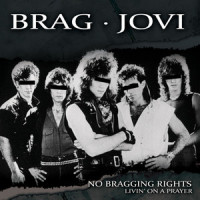 Living on a Prayer_No Bragging Rights,Not Documented