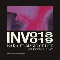 INV018: BAKA(feat. MAGIC OF LiFE)_Fresno,MAGIC OF LiFE