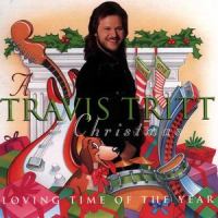 Christmas Just Ain't Christmas Without You_Travis Tritt