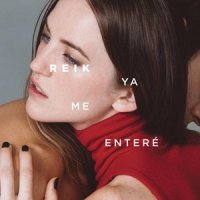 Ya Me Enteré_Reik