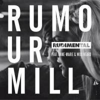 Rumour Mill(feat. Anne-Marie & Will Heard)_Rudimental,Anne-Marie,Will Heard